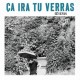 Séverin – « Ça ira tu verras » : La chronique