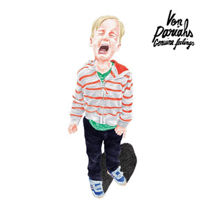 Von Pariahs – « Genuine Feelings » : La chronique