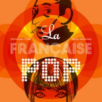 La Française Pop : un patchwork musical signé Conte et Berberian