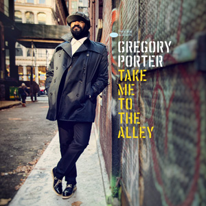 Gregory Porter – « Take Me To The Alley » : La chronique