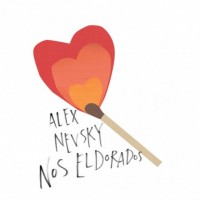 Alex Nevsky – « Nos Eldorados » : La chronique