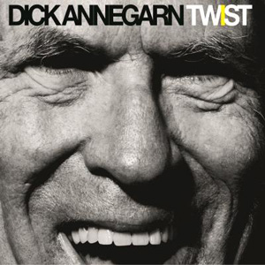 Dick Annegarn – « Twist » : La chronique