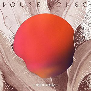Rouge Congo – « White Stairz » : La chronique