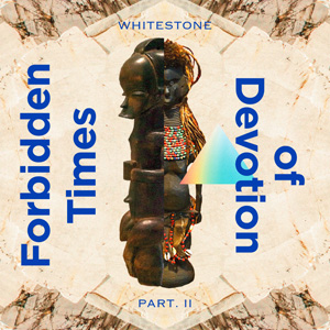 Whitestone – « Forbidden Times of Devotion » : La chronique