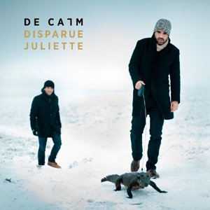 De Calm – « Disparue Juliette » : La chronique