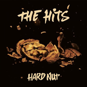 The Hits – « Hard Nut » : La chronique