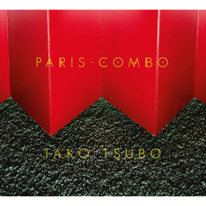 Paris Combo – « Tako Tsubo » : La chronique