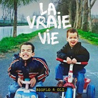 Bigflo & Oli – « La Vraie Vie » : La chronique