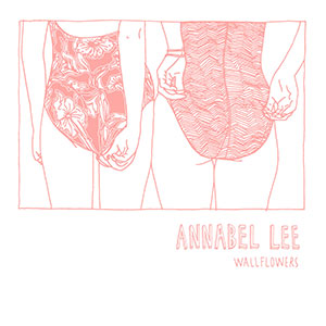 Annabel Lee - « Wallflowers » : La chronique