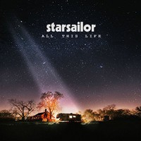 Starsailor - « All This Life » : La chronique
