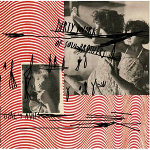 Dirty Work of Soul Brothers - « Girl’s Ashes » : La chronique