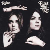 First Aid Kit - « Ruins » : La chronique