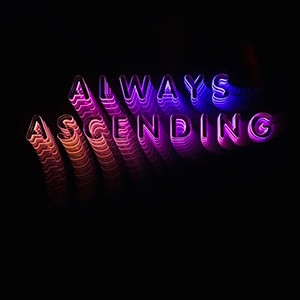 Franz Ferdinand - « Always Ascending » : La chronique