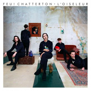 Feu! Chatterton - « L’oiseleur » : La chronique
