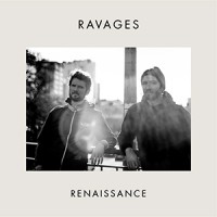 Ravages - « Renaissance » : La chronique