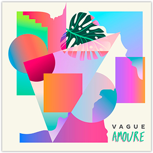 Amoure - « Vague » : La chronique