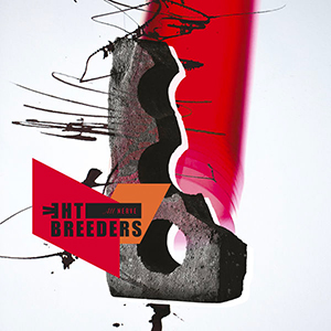 The Breeders - « All Nerve » : La chronique