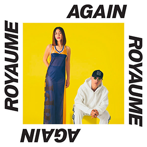 Royaume - « Again » : La chronique