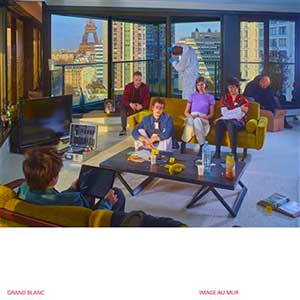 Grand Blanc - « Image au mur » : La chronique