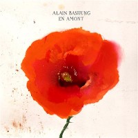 Alain Bashung - « En amont » : La chronique