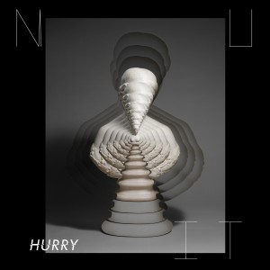N U I T - « Hurry » : La chronique