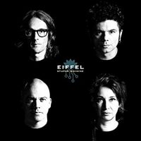 Eiffel - "Stupor Machine" : La chronique