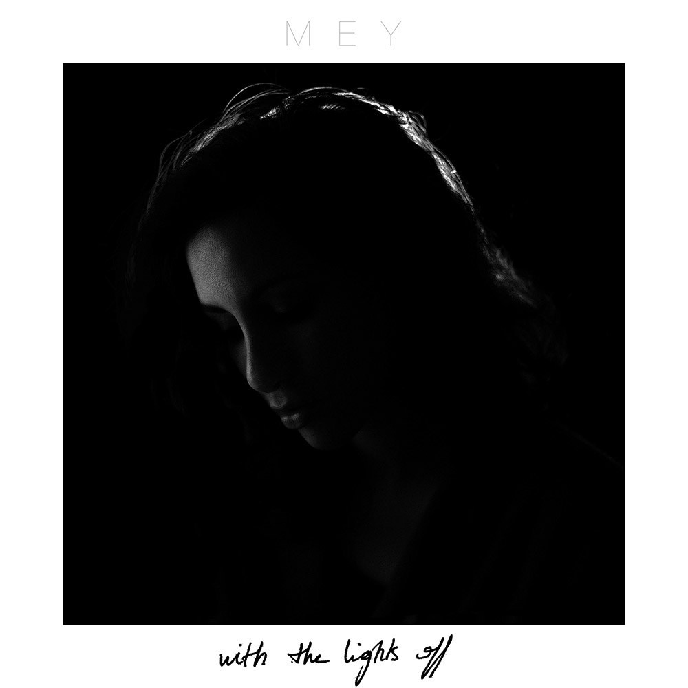 Mey - "With the lights off" : La chronique