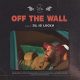 Jil is Lucky - "Off the Wall" : La chronique